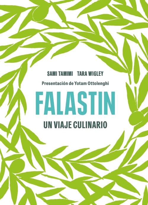 Falastine - A Palestinian Cookbook