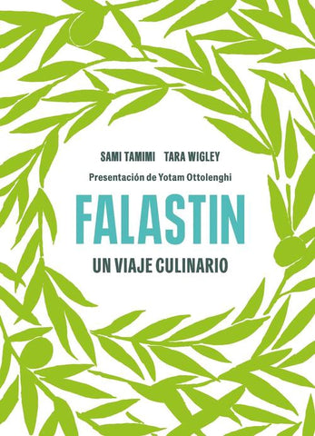 Falastine - A Palestinian Cookbook
