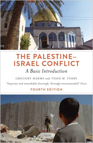 The Palestine-Israel Conflict: A Basic Introduction