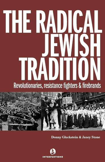 The Radical Jewish Tradition