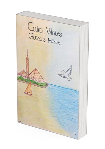 Cairo Writes Gaza's Heart