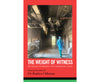 The Weight of Witness