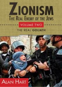 Zionism - The Real Enemy of the Jews. Volume 2 - David Becomes Goliath