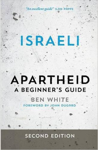 Israeli Apartheid: A Beginner's Guide